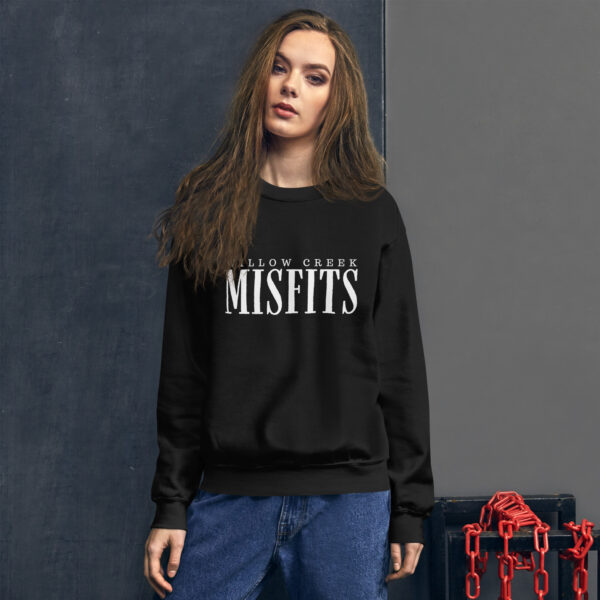 Willow Creek Misfits Sweatshirt