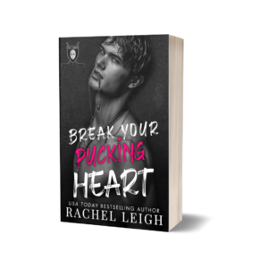 Break Your Pucking Heart